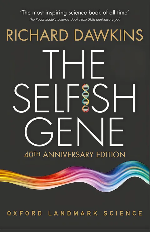 The Selfish Gene by Richard Dawkins